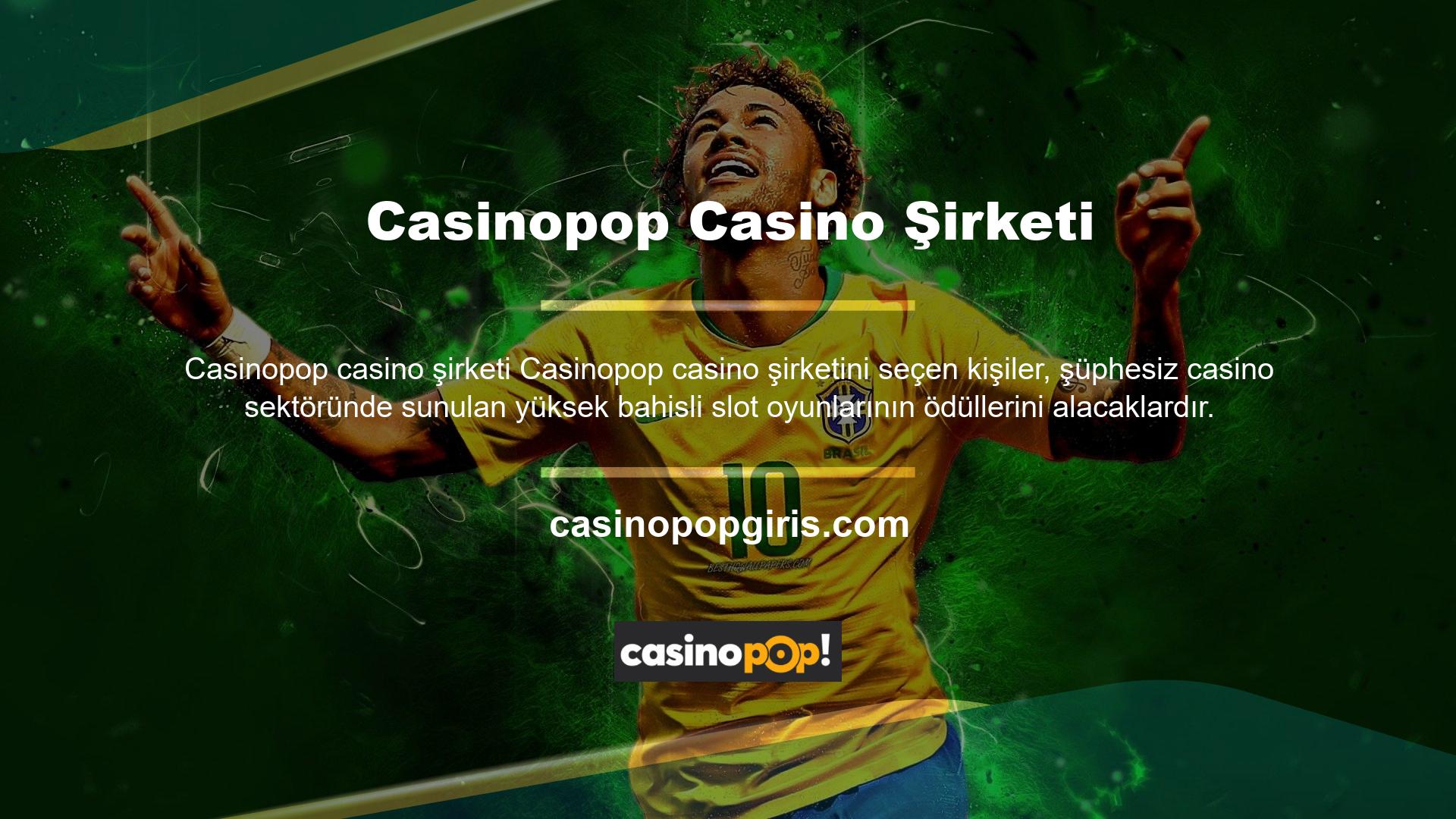 Verilen lisansların Casinopop tercih edilen bir seçenek olarak tanıtılmasında önemli bir etkisi vardır