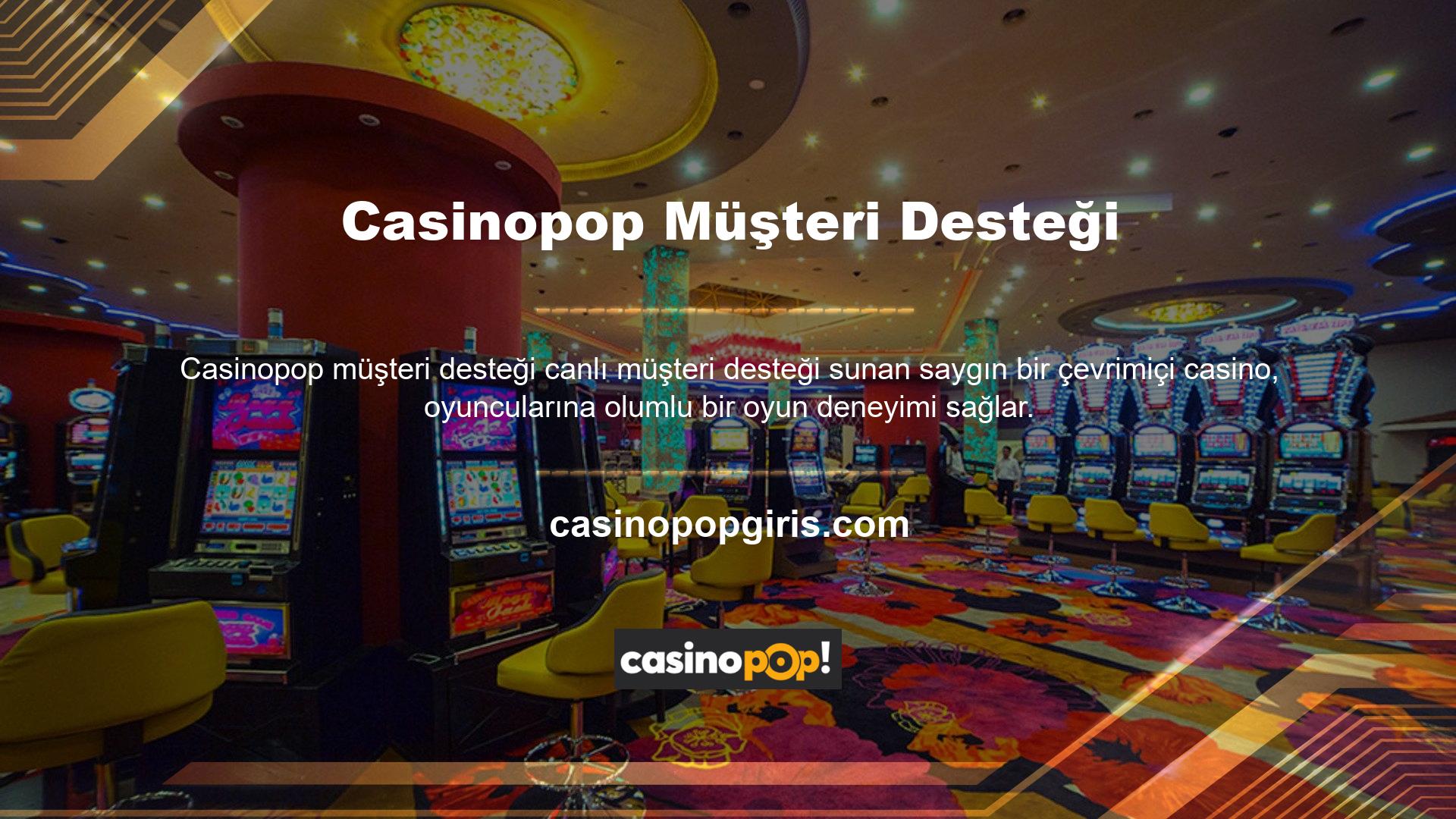 Casinopop güvenilir bir sitedir